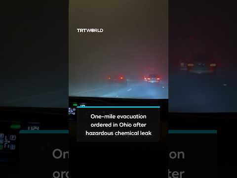 One-mile evacuation ordered in Ohio after hazardous chemical leak