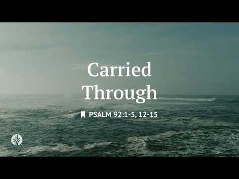 Carried Through