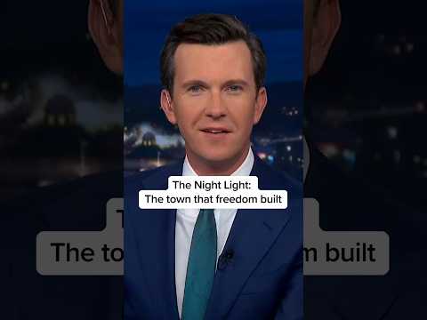 The Night Light: The town that freedom built