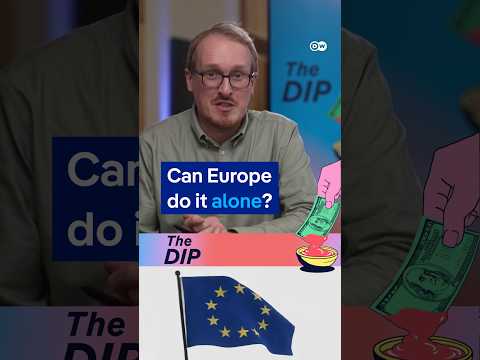 How much economic power does Europe really have? | The Dip Podcast