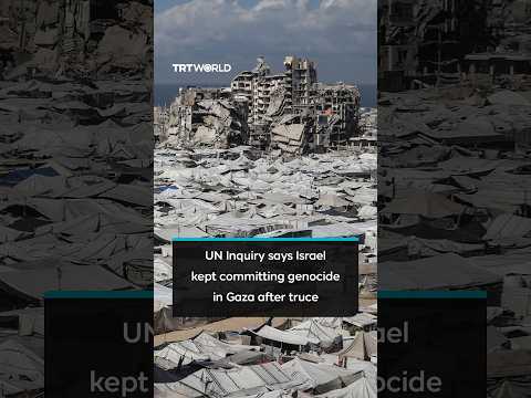 UN inquiry says Israel continued genocide in Gaza after ceasefire
