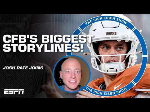Is Arch Manning BACK?! ๐ Josh Pate breaks down the biggest CFB storylines | The Rich Eisen Show