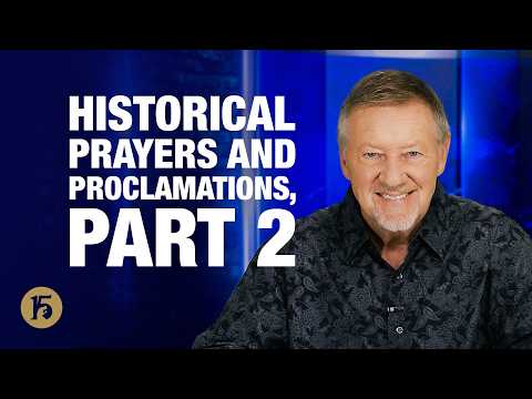 Historical Prayers and Proclamations, Part 2 GH15 Daily Prayer with Dutch October 28, 2026