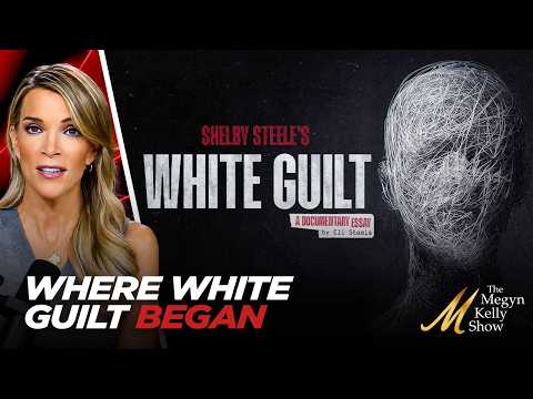 The Origins of “White Guilt”