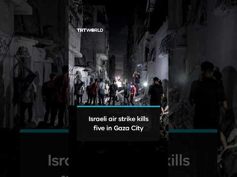 Israeli strike hits Gaza City, killing at least five and injuring several others