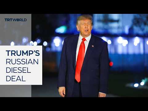 Trump says Russia to supply diesel to US, global markets