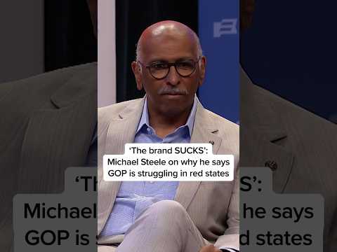 ‘The brand SUCKS: Michael Steele on why he says GOP is struggling in red states