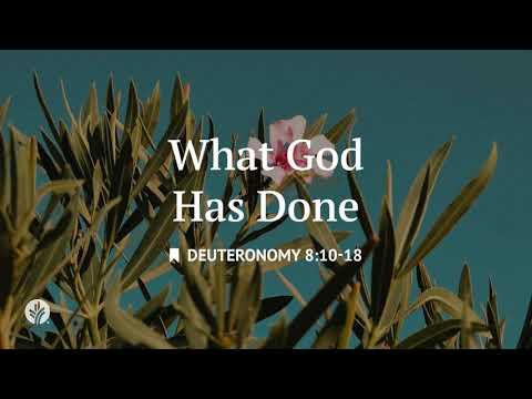 What God Has Done