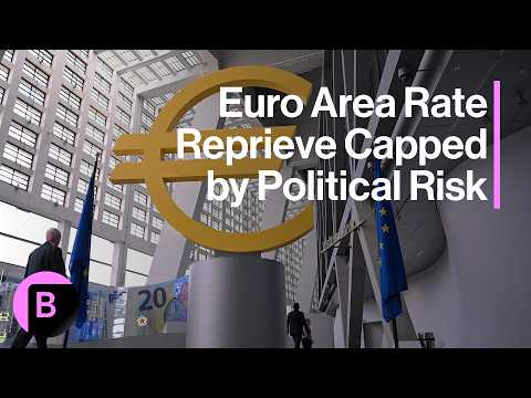 Euro Area Rate Reprieve Capped by Political Risk: Market Analysis