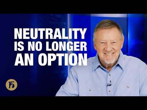 Neutrality Is No Longer An Option | Give Him 15: Daily Prayer with Dutch | October 16, 2026